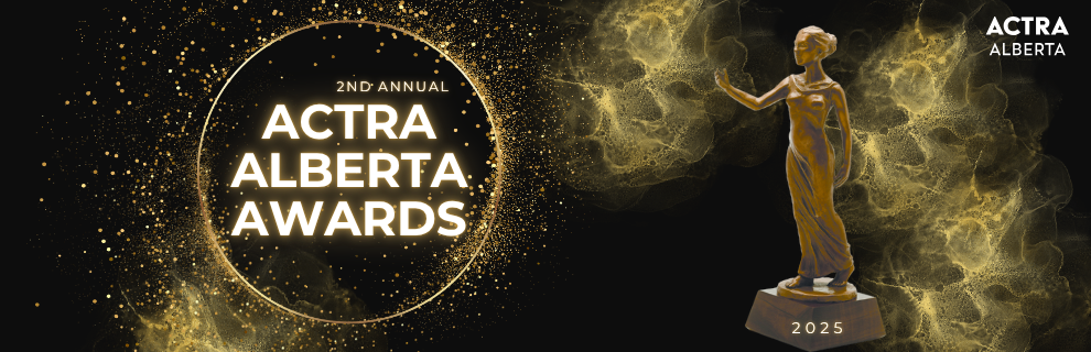 ACTRA ALBERTA AWARDS 2025